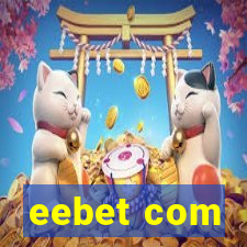 eebet com